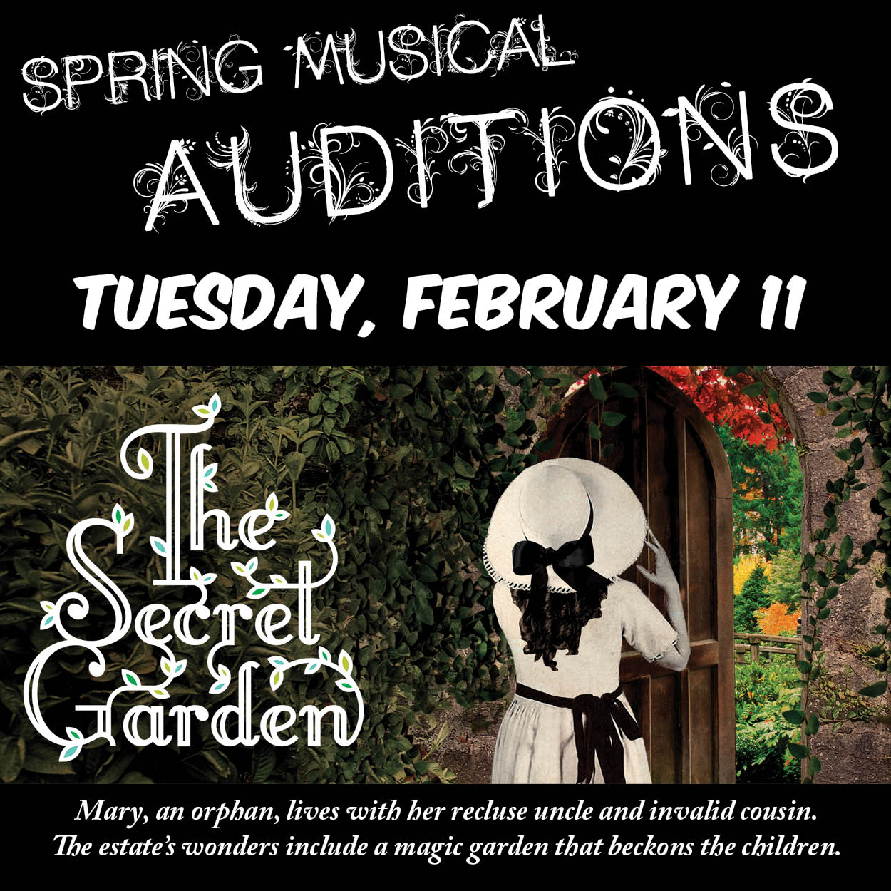 Auditions for the spring musical are February 11.